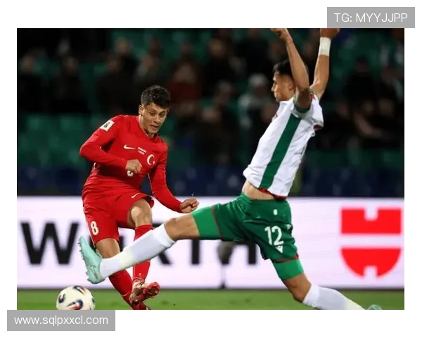 土耳其足球队在世预赛中以6比1狂胜保加利亚伊尔迪兹双响居莱尔贡献进球与助攻